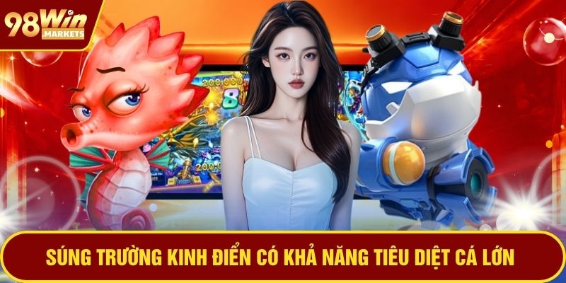 Súng trường kinh điển có khả năng tiêu diệt cá lớn